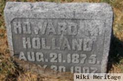 Howard M. Holland