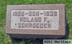 Roland F. Schroeder