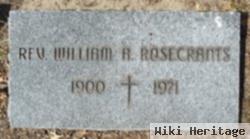 Rev William A. Rosecrants
