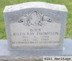 Allen Ray "butch" Thompson