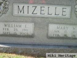 William E Mizelle