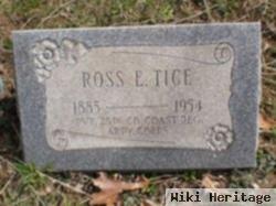 Ross E. Tice