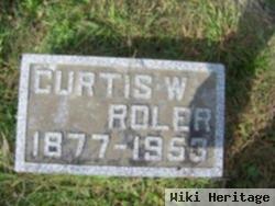 Curtis W. Roler