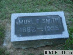 Murl E Smith