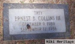 Ernest B. "trey" Collins, Iii