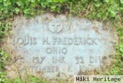 Louis H Frederick