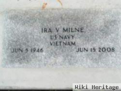 Ira V Milne