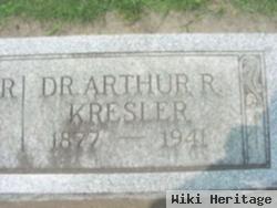 Dr Arthur Raymond Kresler