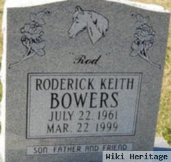 Roderick Keith Bowers