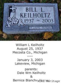 Bill L Keilholtz