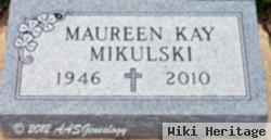 Maureen Kay Stapleton Mikulski