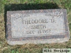 Theodore D Smith