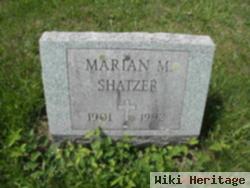 Marian M Shatzer