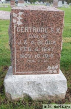 Gertrude S K Block