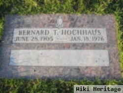 Bernard T Hochhaus