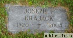 Joseph F Krajack