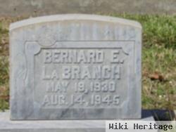 Bernard Edward Labranch