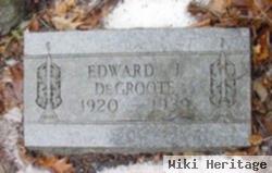 Edward J. De Groote