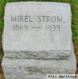 Michael "mikel" Strom