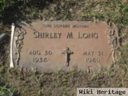 Shirley M. Long