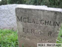 Leroy R Mclaughlin