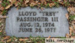 Loyd "trey" Passinger, Iii