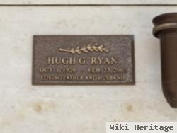 Hugh G Ryan