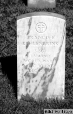 Francis E Kehlenbrink