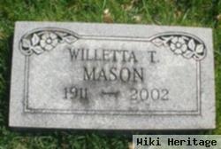 Willetta T Mason