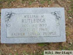 William M Rutledge