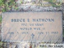 Bruce E Hathorn