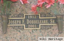 Joseph F. Dobbeleare, Sr