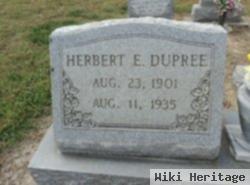 Herbert E Dupree