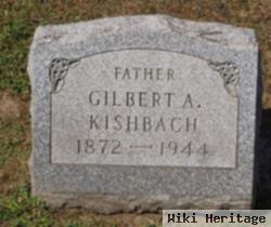 Gilbert A Kishbach