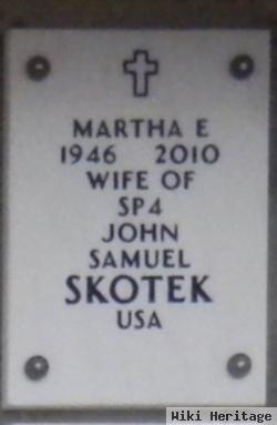 Martha E Skotek