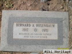 Bernard A. Rosenbaum