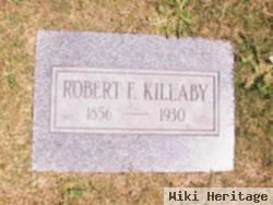 Robert F Killaby