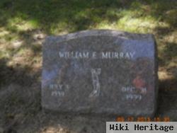 William E Murray