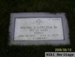 Wayne E. Derosia, Sr