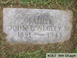 John L Negley, Sr