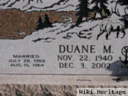 Duane M. Huston