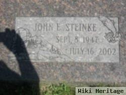 John E Steinke