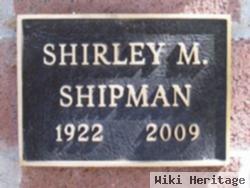 Shirley M. Shipman