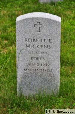 Robert E Mickens