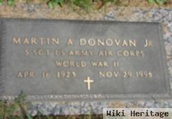 Martin A Donovan, Jr