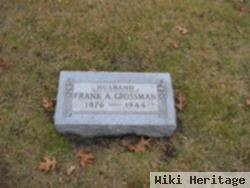 Frank A Grossman