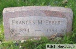 Frances M Ebbert