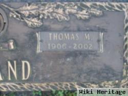 Thomas M Hiland