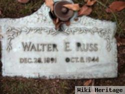 Walter E Russ