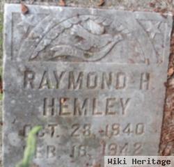 Raymond H Hemley